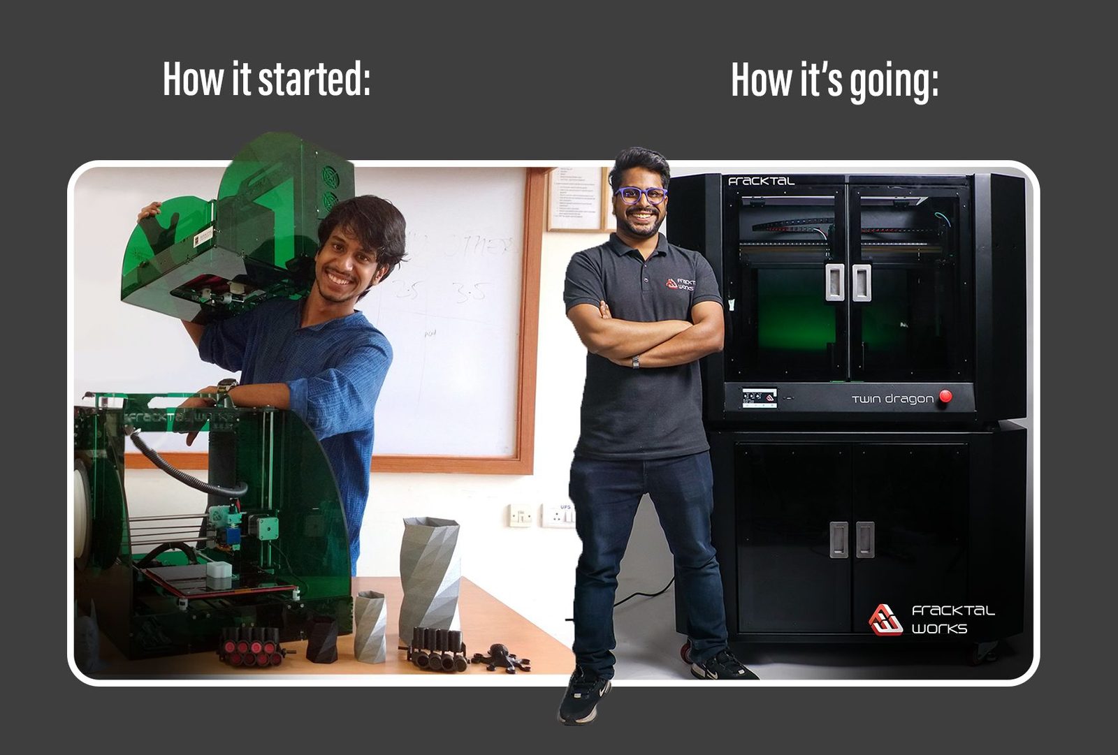 Two photographs side by side: a younger Vijay carrying the first Julia printer he built, and Vijay today beside a full size Twin Dragon industrial machine.